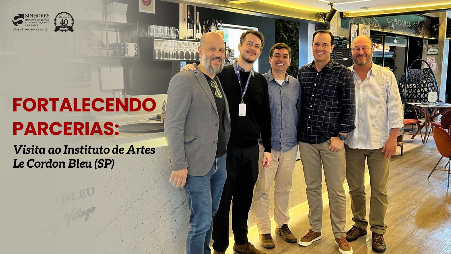 Parceria em foco: SINHORES visita o Instituto Le Cordon Bleu